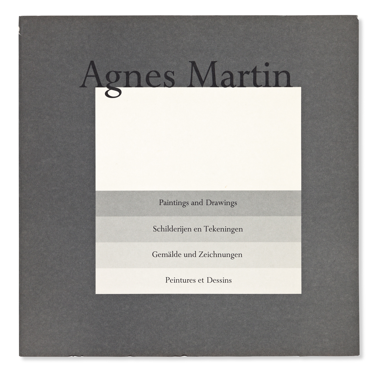 MARTIN, AGNES. Paintings and Drawings 1974-1990.